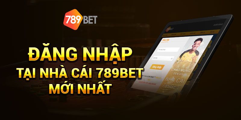 Đánh giá nhà cái đăng nhập 789bet