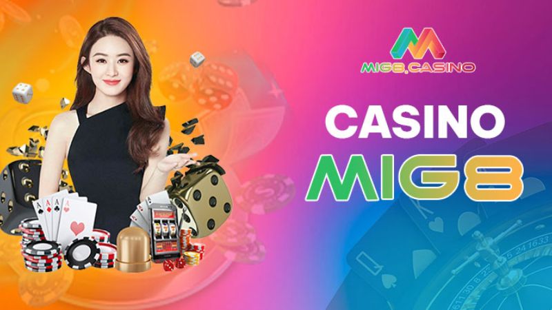 Casino trực tuyến thú vị tại MIG8