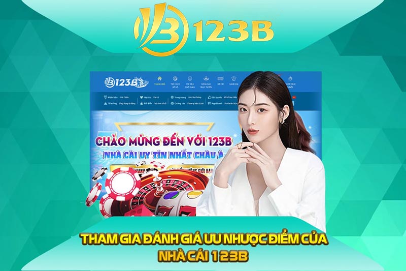 Cùng đánh giá trang cá cược bóng 123B có chất lượng không?