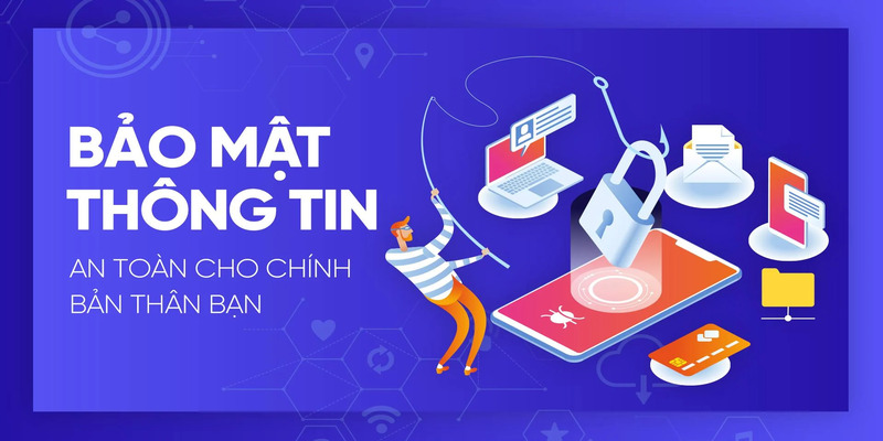 Đảm bảo bảo mật thông tin thành viên