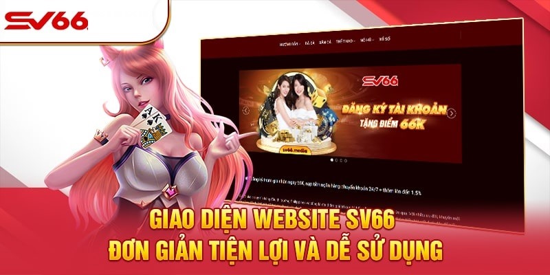 Website SV66 thân thiện, dễ dàng sử dụng