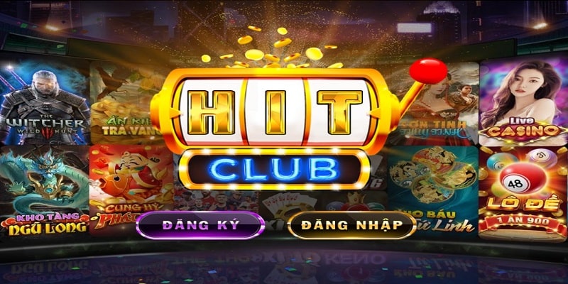 Hit Club là một trong những sòng bạc trực tuyến uy tín