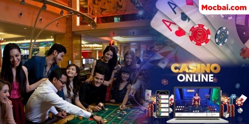 Ưu đãi cực lớn tại Casino Mocbai