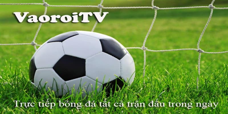 Giới thiệu Vaoroi TV