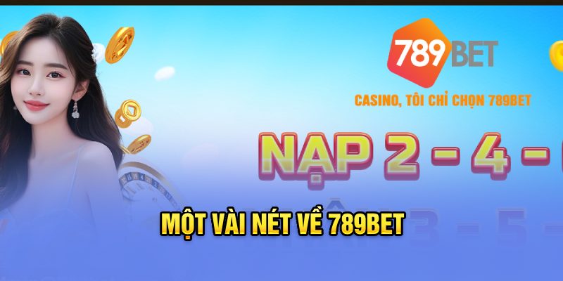 Một vài nét về 789bet