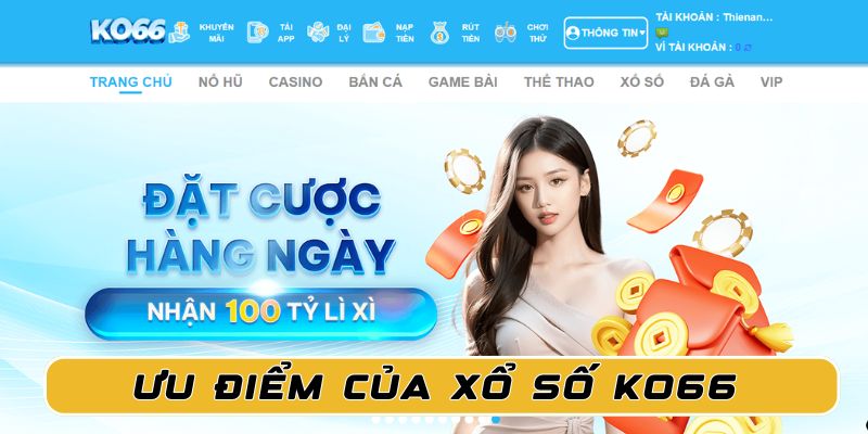 Ưu điểm khi người chơi tham gia Xổ số KO66